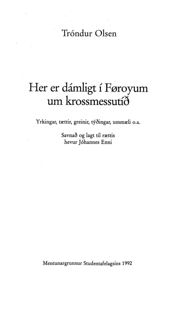 Tróndur Olsen - Her er dámligt í Føroyum .... 1992 - Image 2