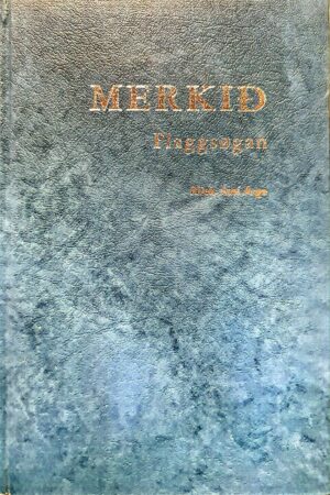 MERKIÐ Flaggsøgan, Niels J. Arge, 1980  2. útgáva