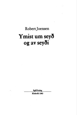 Ymist um seyð og av seyði, Robert Joensen, 1983