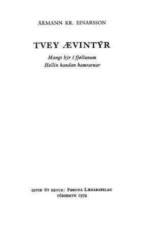 Tvey ævintýr, Ármann Kr. Einarsson, 1974