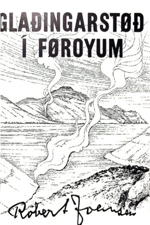 Glaðingarstøð í Føroyum, Robert Joensen 1989