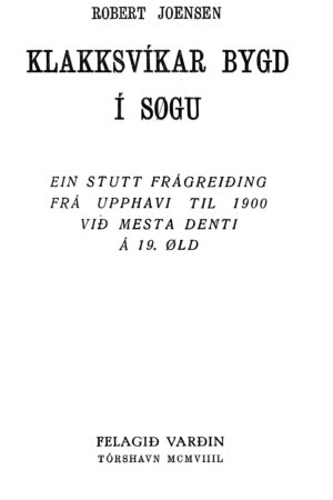 Klakksvíkar bygd í søgu,  Robert Joensen, 1958