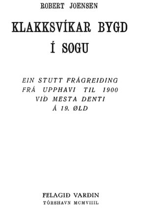 Klakksvíkar bygd í søgu,  Robert Joensen, 1958