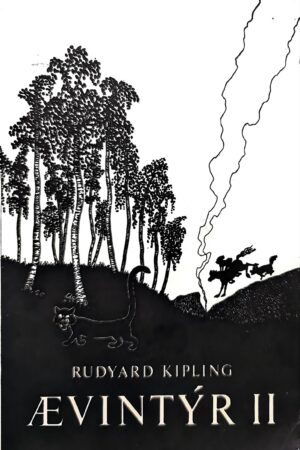 Ævintýr II, Rudyard Kipling 1967