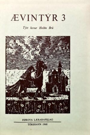 Ævintýr 3, Týtt: Heðin Brú 1968