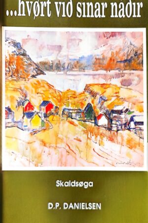 Hvørt við sínar Náðir, D. P. Danielsen, 1990