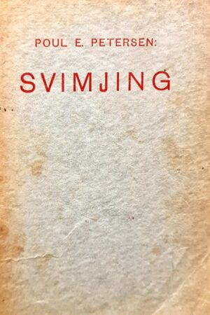 88 ára gomul bók: Svimjing, Poul E. Petersen, útg.: 1936
