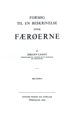 Beskrivelse over Færøerne - Jørgen Landt, 1965