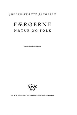 Færøerne - natur og folk, Jørgen Frantz Jacobsen, 2. udg. 1953