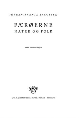 Færøerne - natur og folk, Jørgen Frantz Jacobsen, 2. udg. 1953