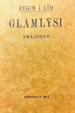 Glámlýsi - smásøgur, Regin í Líð, 1912
