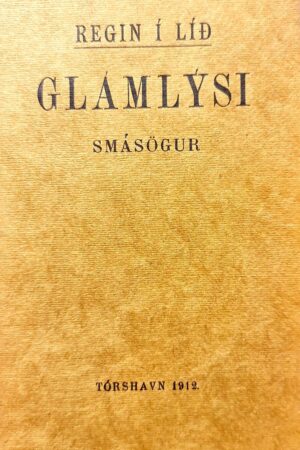 Glámlýsi - smásøgur, Regin í Líð, 1912
