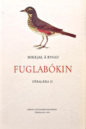 Fuglabókin, dýralæra II, Mikkjal á Ryggi, 1978
