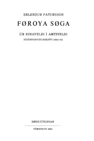 Føroya søga 3, Erlendur Patursson, 1965