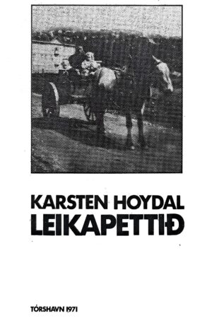 Leikapettið, Karstein Hoydal, 1971