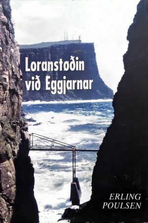 Loranstøðin við Eggjarnar, Erling Poulsen, 2004