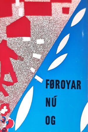 Føroyar nú og komandi, fleiri høvundar, 1970