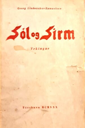 Sól og Sirm, yrkingar, Georg L. Samuelsen, 1930