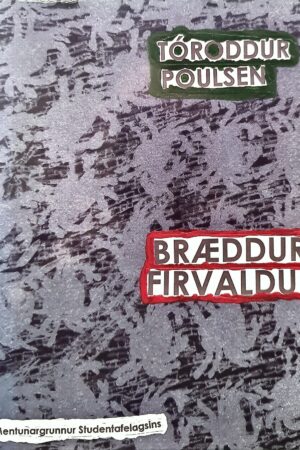 Bræddur firvaldur, Tóroddur Poulsen 2011