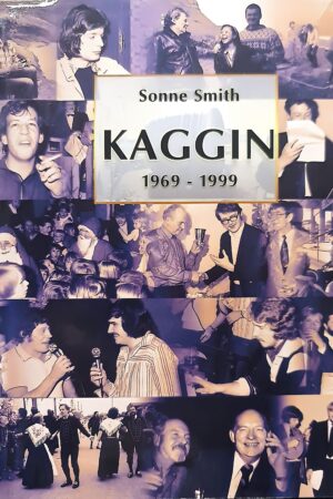 Kaggin 1969 - 1999, Sonne Smith 1999