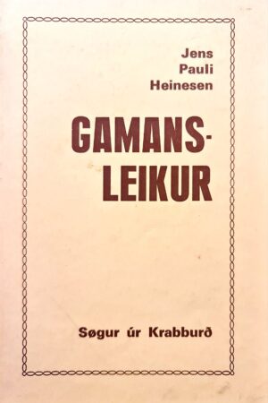 Gamansleikur, J. P. Heinesen, 1974