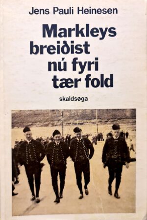 Markleys breiðist nú fyri tær fold, J. P. Heinesen, 1983