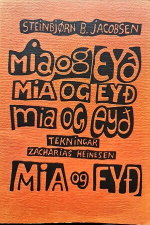 Mia og Eyð, Steinbjørn B. Jacobsen, 1981