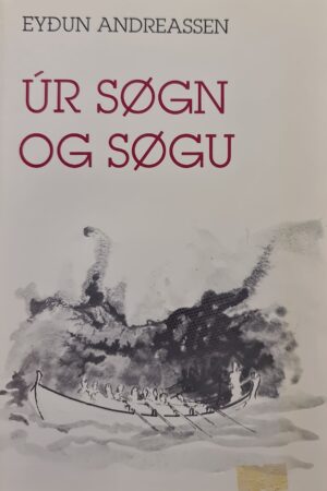 Úr søgn og søgu, Eyðun Andreassen, 1986