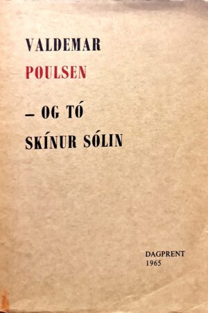 Og tó skínur sólin, Valdemar Poulsen, 1965